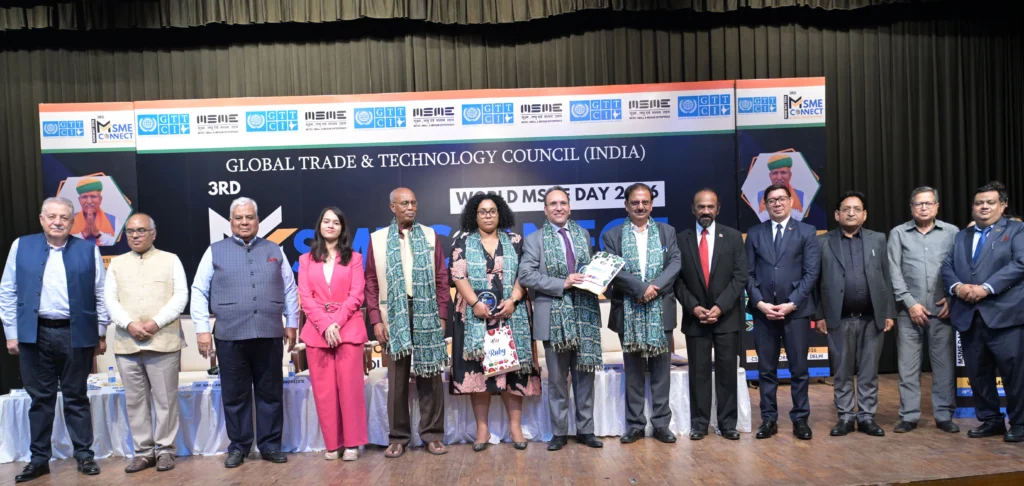250+ Delegates from 20+ Countries Converge at GTTCI’s 3rd MSME Connect to Strengthen Global Partnerships