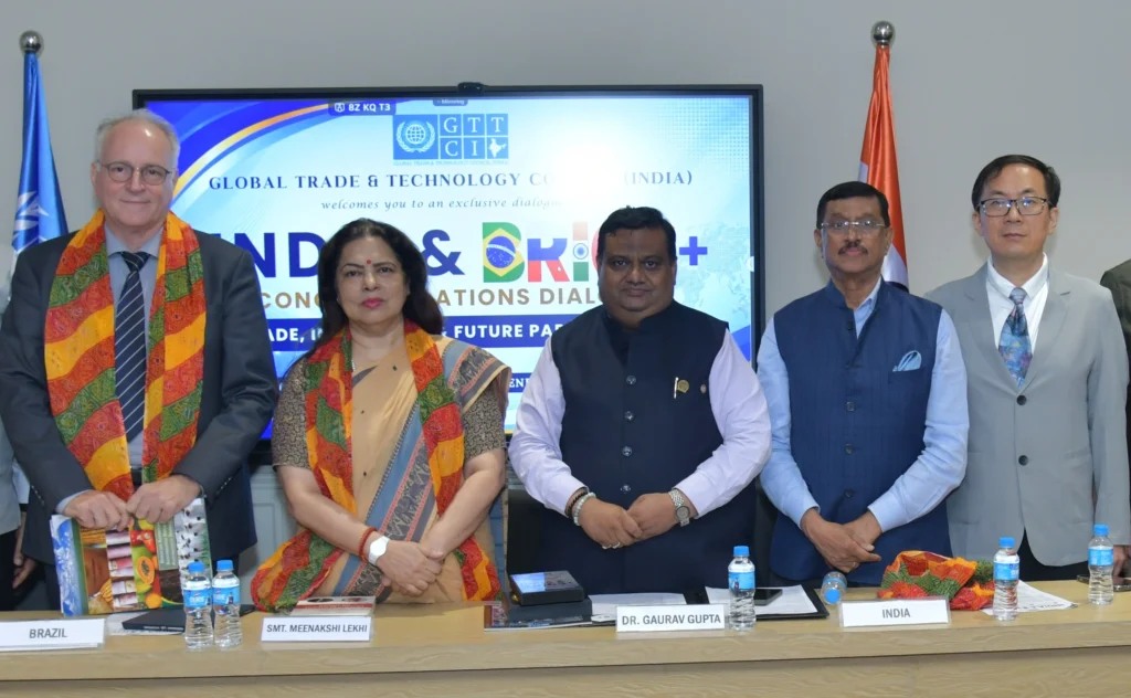 India & BRICS+ Dialogue at GTTCI Puts Trade, Investment and Partnerships in Focus