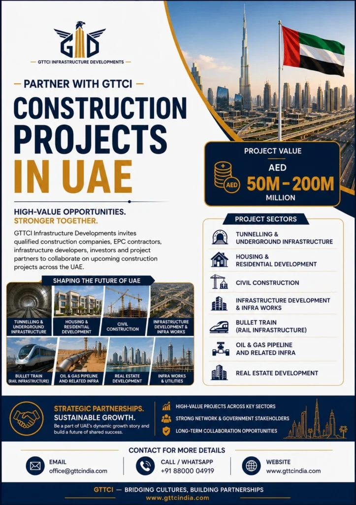 Building the Future of the UAE: Partner with GTTCI for High-Value Construction Opportunities