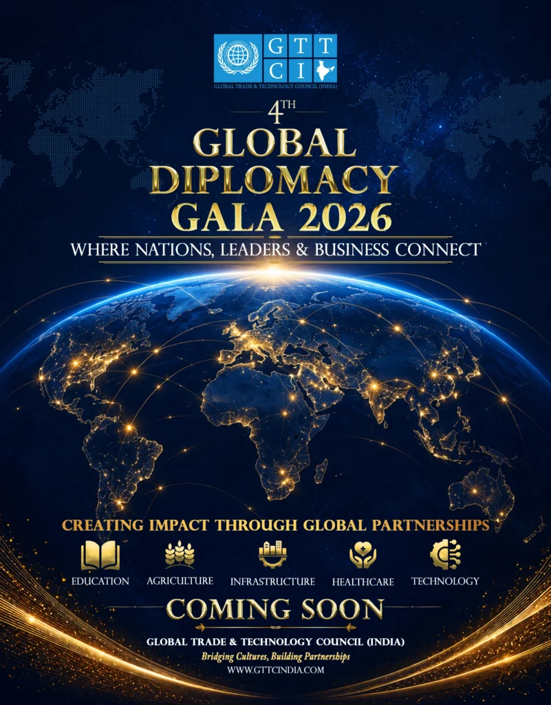 4th Global Diplomacy Gala 2026: Where Nations, Leaders & Business Connect